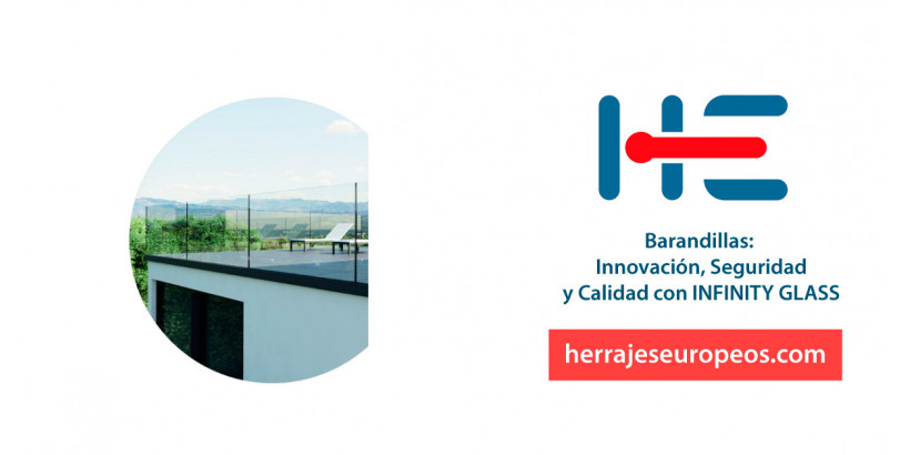Barandillas: Innovación, Seguridad y Calidad con INFINITY GLASS